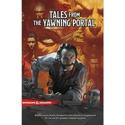 D&D 5E - Tales from the Yawning Portal