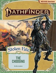 Pathfinder 2E Adventure Path - Stolen Fate 1/3: The Choosing