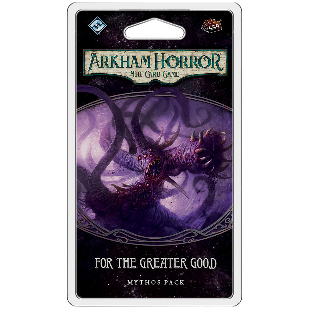 Arkham Horror LCG - For the Greater Good