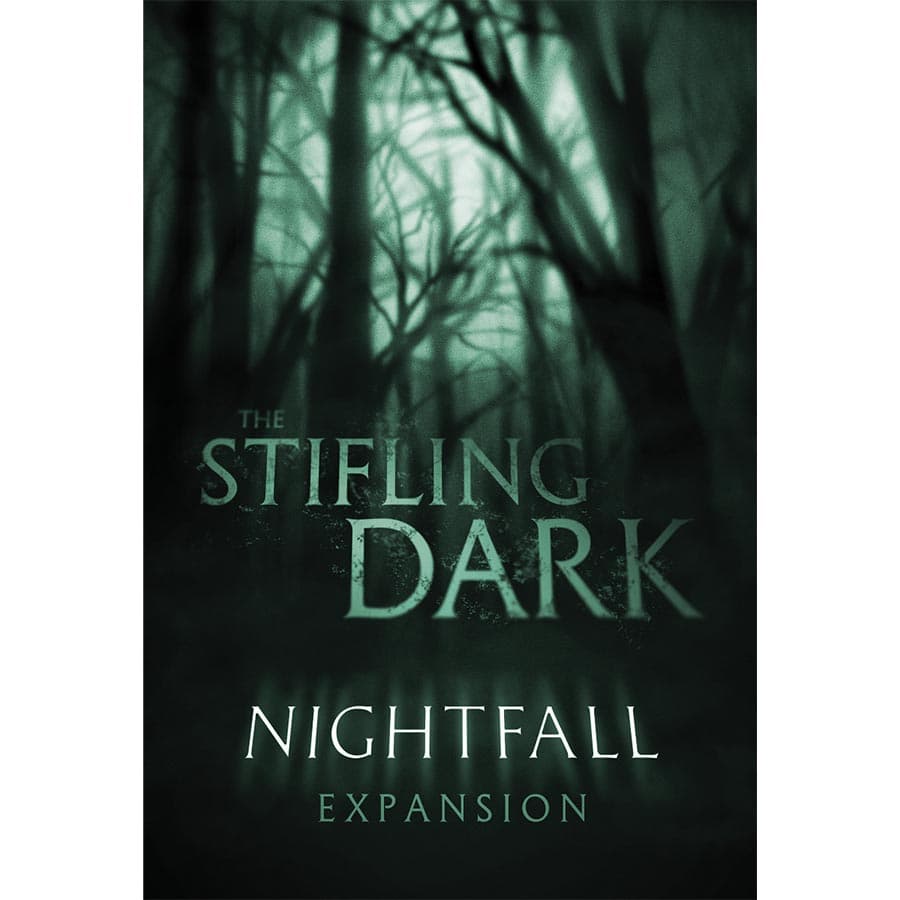 The Stifling Dark - Nightfall Expansion
